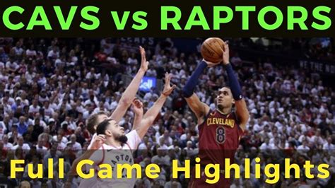 Cleveland Cavaliers vs Toronto Raptors Oct 17, 2018 Game .
